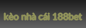 kèo nhà cái 188bet